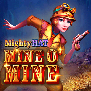 Mighty Hat: Mine O' Mine
